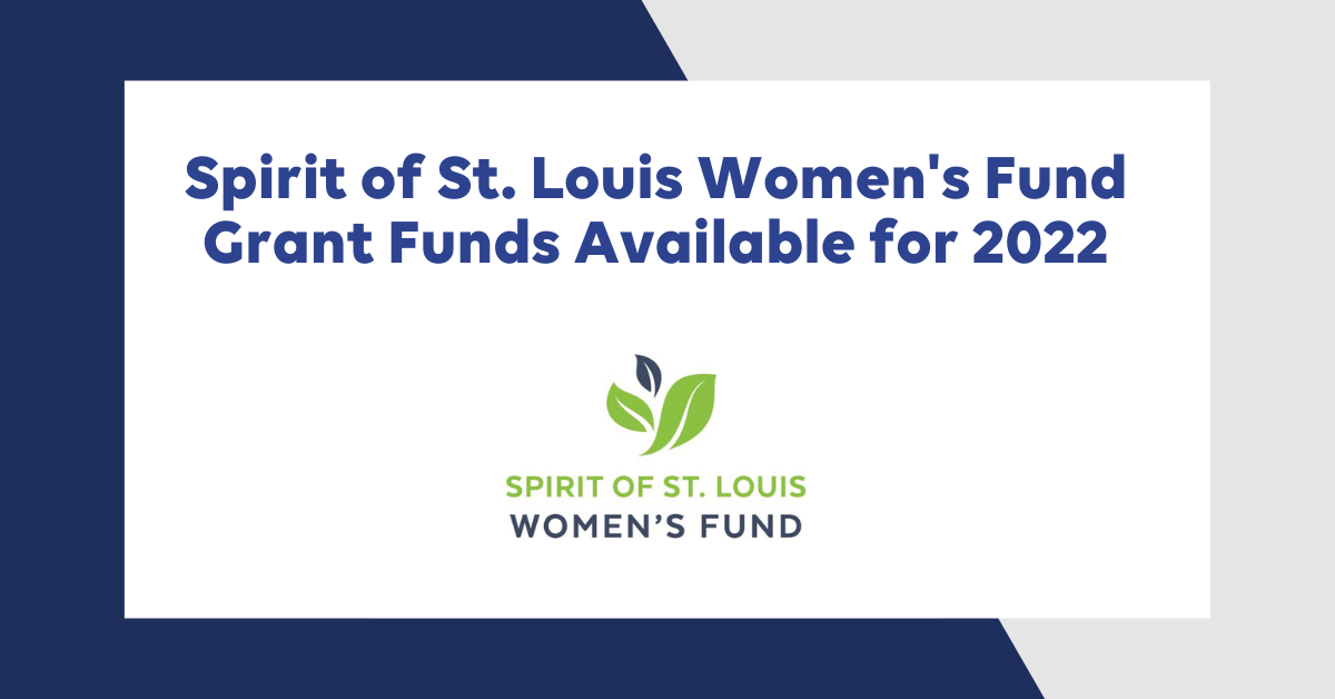 Spirit of St. Louis Grant Funds Available 2022, St. Louis Community Foundation